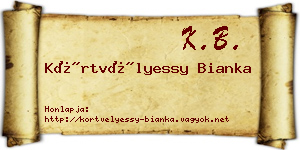 Körtvélyessy Bianka névjegykártya